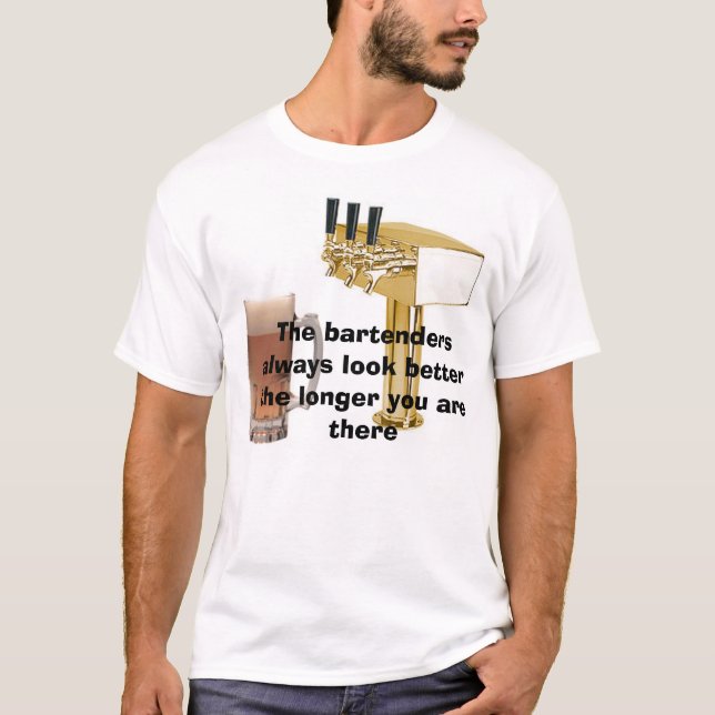 draught  , xbeer, The bartenders always look T-Shirt (Front)