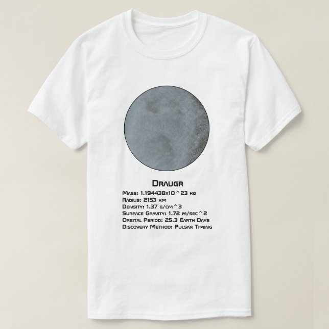 Draugr (PSR B1257+12 b) Technical Data T-Shirt (Design Front)