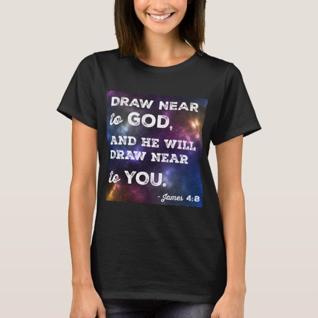 Draw Near to God Design T-Shirt (Front)