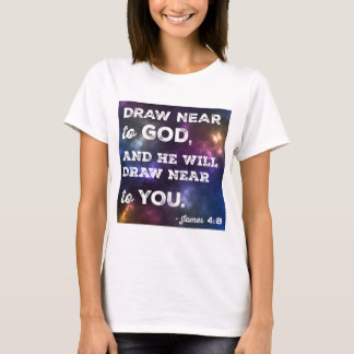 Draw Near to God Design T-Shirt
