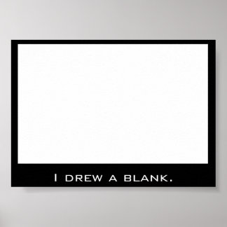 Drawing a blank poster