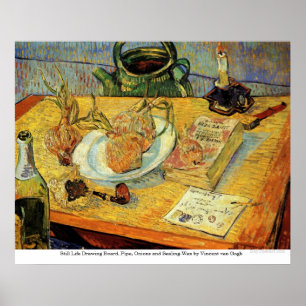 Drawing Board, Pipe and Onions - Vincent van Gogh Poster