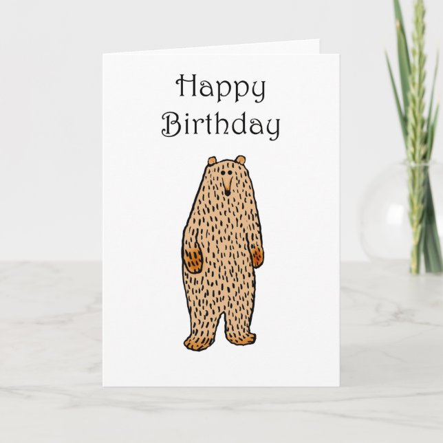 Drawing of brown Bear, happy birthday. Card (Front)