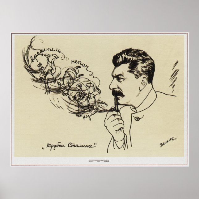Drawing of Joseph Stalin. Poster 'Stalin's pipe'  (Front)