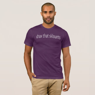 drax that sklounts tee