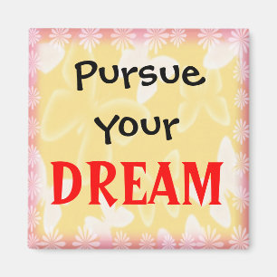 Dream-3 Word Quote Motivational Magnet