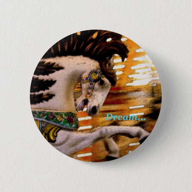 Dream... 6 Cm Round Badge (Front)