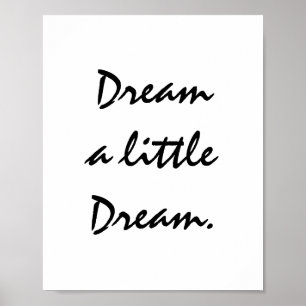 Dream a little Dream. Poster