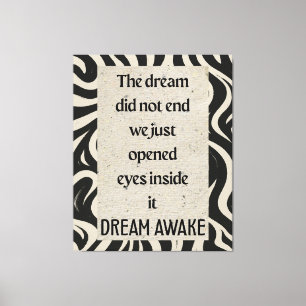 Dream Awake Quote Ar Stretched Canvas Print