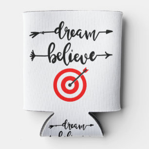 DREAM BELIEVE ACHIEVE CAN COOLER