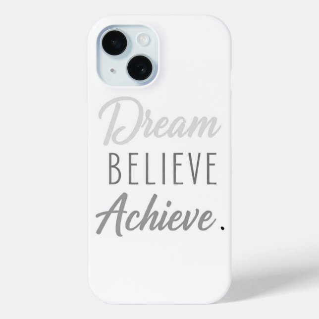 Dream Believe Achieve  Case-Mate iPhone Case (Back)