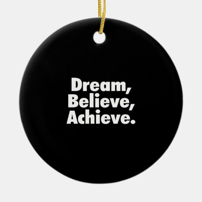 dream believe achieve ceramic tree decoration (Front)