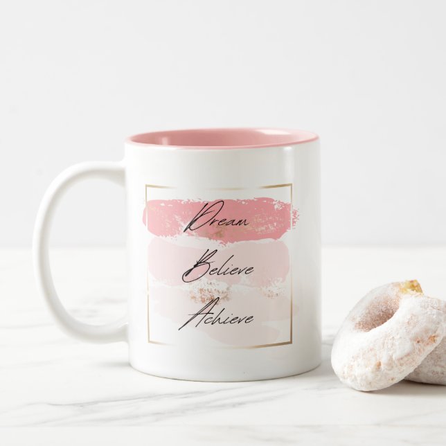 Dream, Believe, Achieve Coffee Mug (With Donut)
