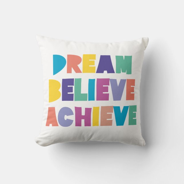 DREAM BELIEVE ACHIEVE CUSHION (Front)