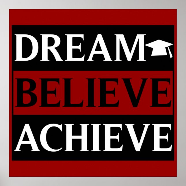 Dream Believe Achieve Education Poster (Front)