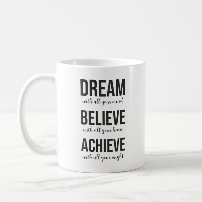 Dream Believe Achieve - Gym, Hustle, Success Coffee Mug (Left)