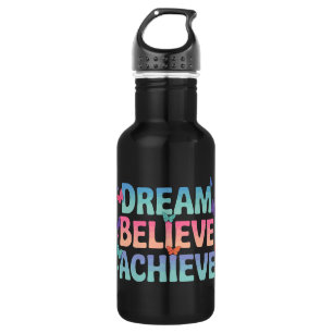 Dream, Believe, Achieve - Motivational Butterfly 532 Ml Water Bottle