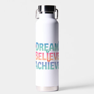 Dream, Believe, Achieve - Motivational Butterfly Water Bottle