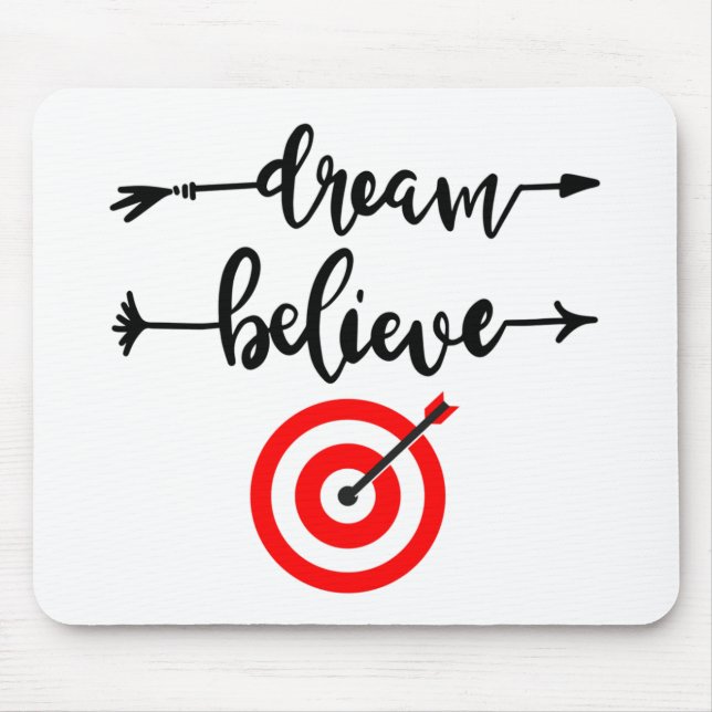 DREAM BELIEVE ACHIEVE MOUSE MAT (Front)