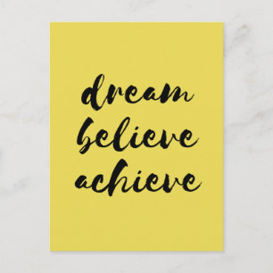 Dream believe achieve postcard