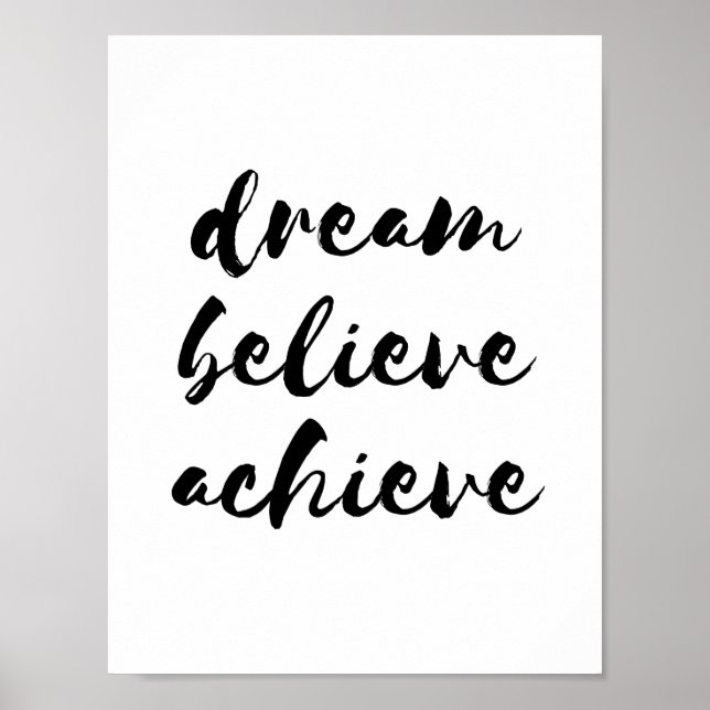 Dream believe achieve poster (Front)