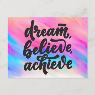 Dream, Believe, Achieve Quotes Postcard