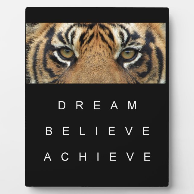 dream believe achieve tiger eyes plaque (Front)