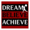 Dream Believe Achieve Weightlifting Poster