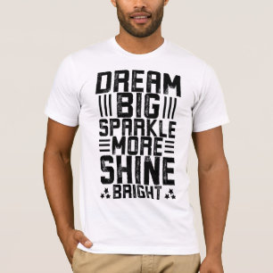 “Dream, Believe, Conquer - Unleash Your Potential T-Shirt