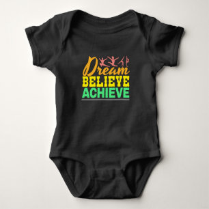 Dream Believe Quote - Women's Gymnastics  Baby Bodysuit