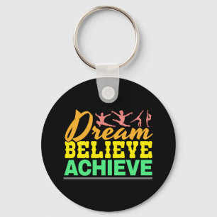 Dream Believe Quote - Women's Gymnastics  Key Ring