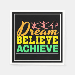 Dream Believe Quote - Women's Gymnastics Napkin