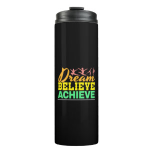 Dream Believe Quote - Women's Gymnastics Thermal Tumbler