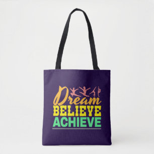 Dream Believe Quote - Women's Gymnastics  Tote Bag