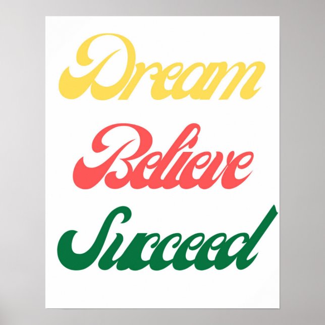 Dream Believe Succeed Motivational Typography  Poster (Front)