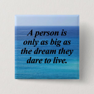 Dream Big 15 Cm Square Badge