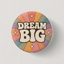 Dream Big