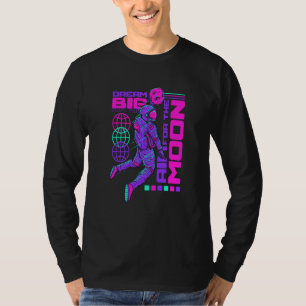 Dream Big Aim High Astronaut Motivational Quotes S T-Shirt