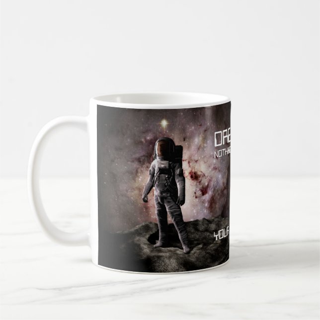 Dream Big. Astronaut in outer space Coffee Mug (Left)