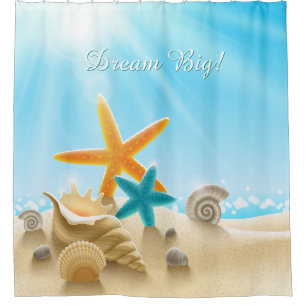Dream Big - Beach scene with starfish & seashells Shower Curtain