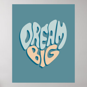 Dream Big: Blue Heart of Success Poster