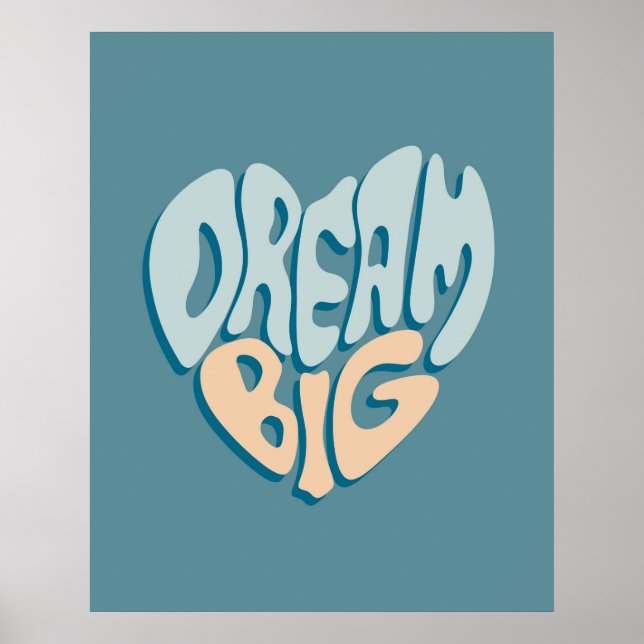 Dream Big: Blue Heart of Success Poster (Front)
