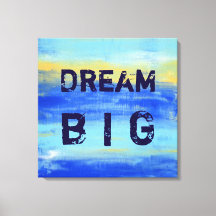 Dream Big - Blue Turquoise Nautical Abstract Art