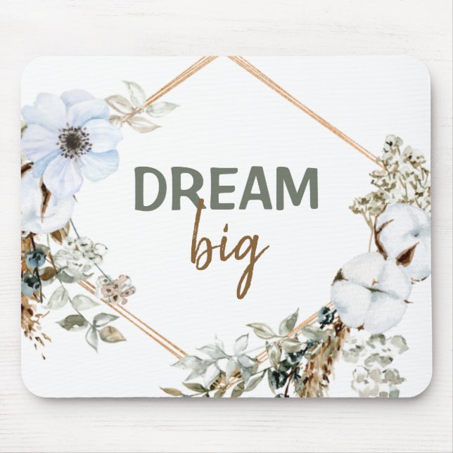 Dream Big Boho Chic Pampas Grass Inspiring Quote Mouse Mat (Front)