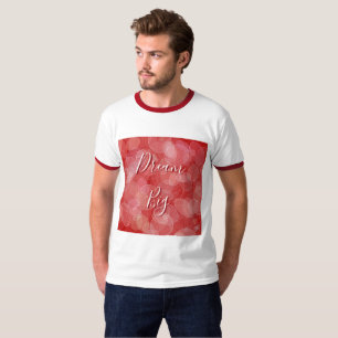Dream Big. Bokeh red texture T-Shirt