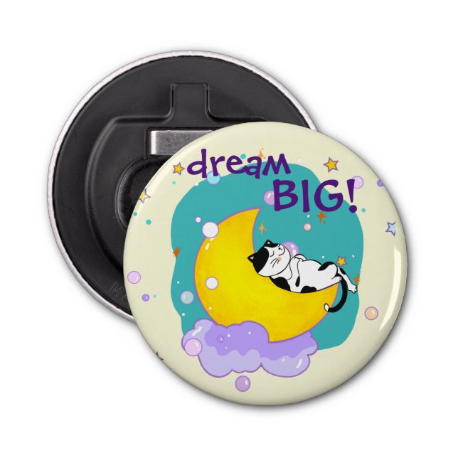 "Dream Big" Cat On Moon Inspirational Quote Bottle Opener (Front)