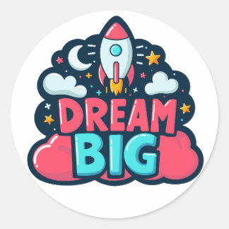 Dream Big Classic Round Sticker