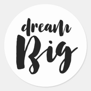 Dream Big Classic Round Sticker