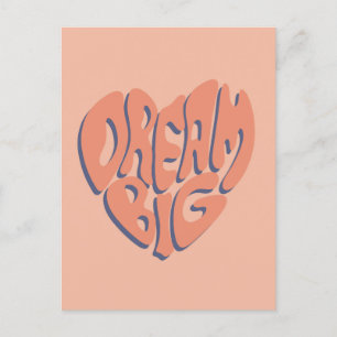 Dream Big: Coral and Apricot Motivational Advice Postcard