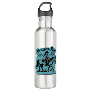 Dream Big- Cowgirl Riding Horse 710 Ml Water Bottle